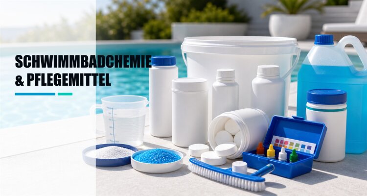 Schwimmbadchemie &amp; Pflegemittel...