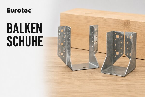 Balkenschuhe
Balkenschuhe sorgen für stabile...