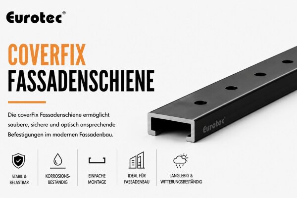 coverFix Fassadenschiene
Die coverFix...
