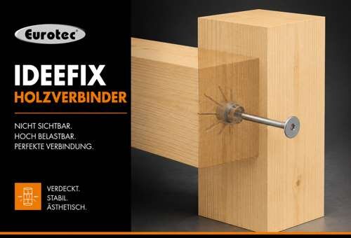 Eurotec IdeeFix Holzverbinder
Die Eurotec...